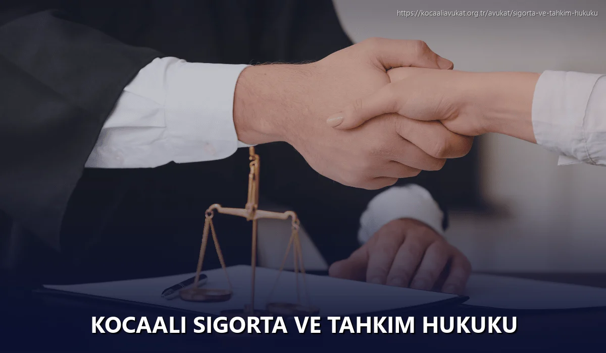 Kocaali Sigorta ve Tahkim Hukuku