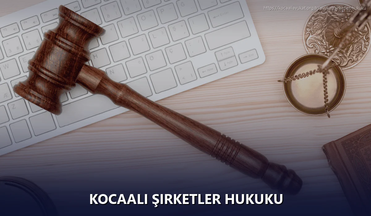 Kocaali Şirketler Hukuku