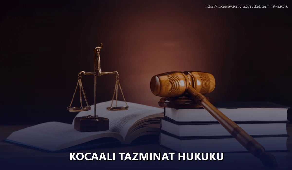 Kocaali Tazminat Hukuku