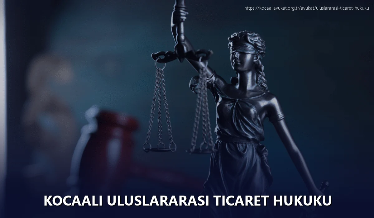 Kocaali Uluslararası Ticaret Hukuku